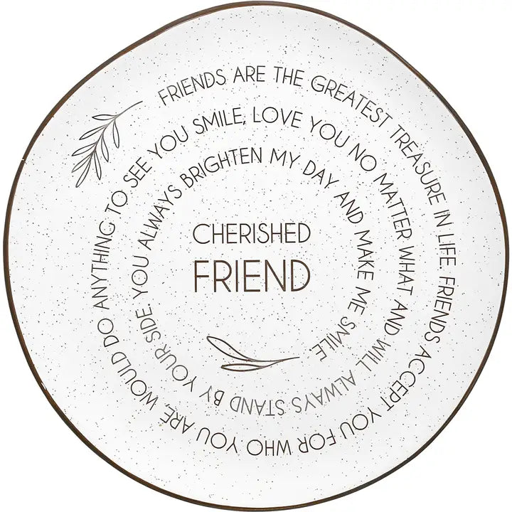 Cherished Friend - 10.5" Ceramic Plate